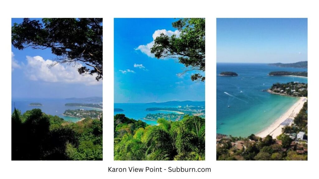 Karon View Point - Subburn.com - What To Do in Phuket in 2024