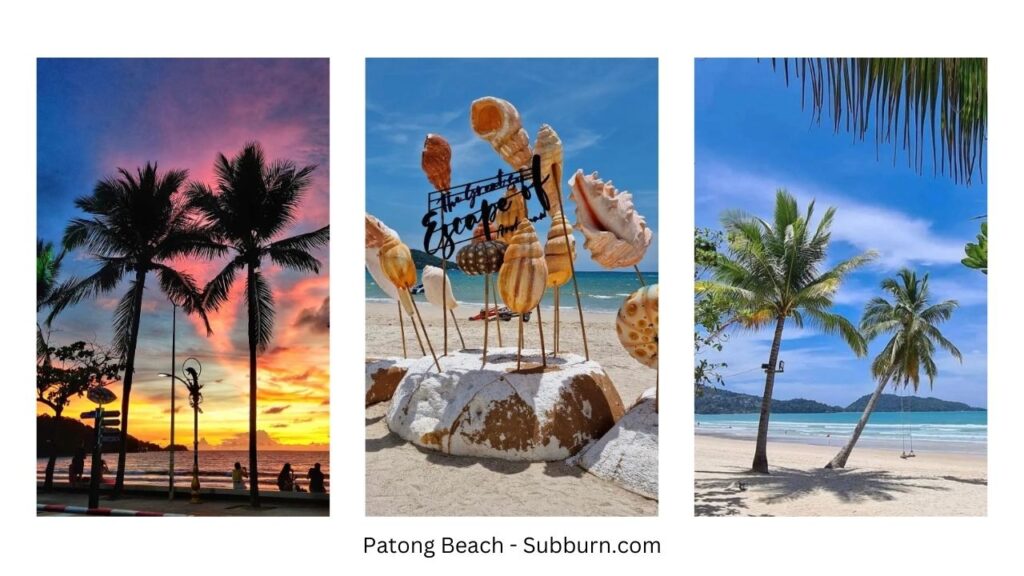 Patong Beach - Subburn.com - What To Do in Phuket in 2024
