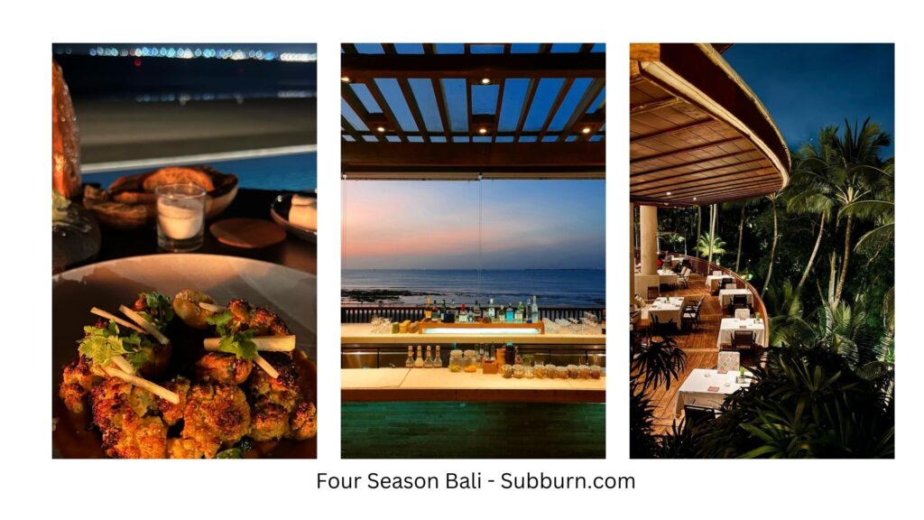 Four season Bali - Subburn.com - best fine dining bali.jpg